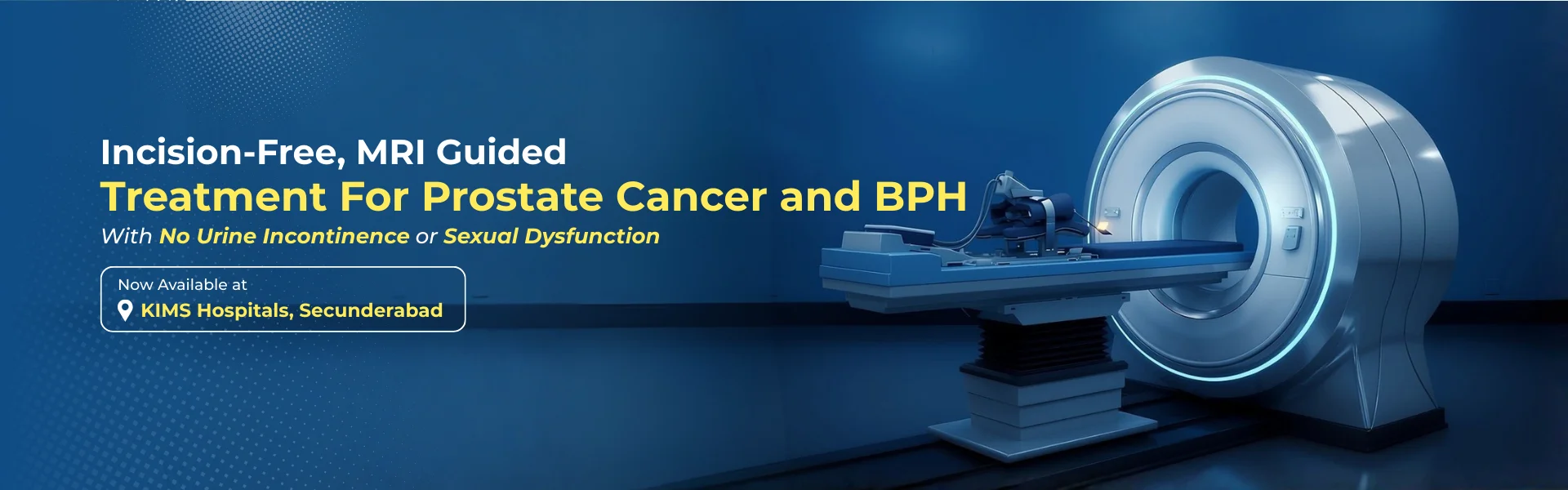 TULSA-PRO minimally invasive prostate cancer treatment in Hyderabad